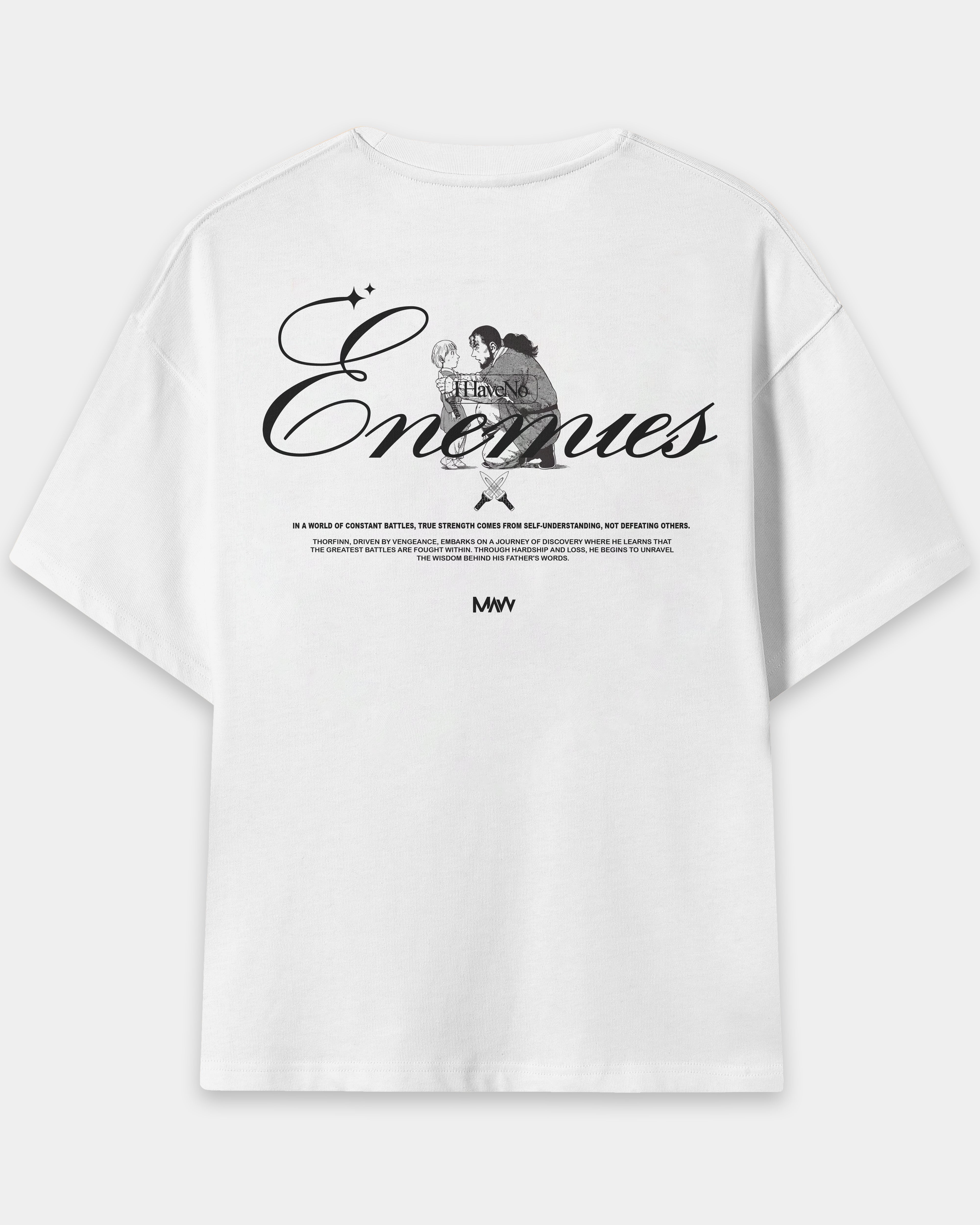 Camiseta Have No Enemies